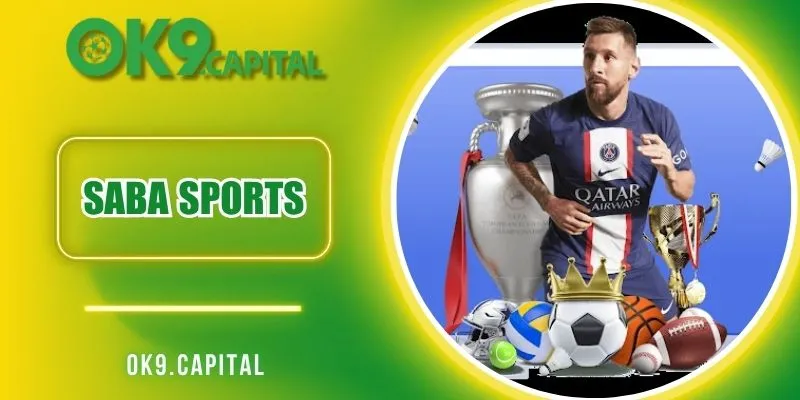 Saba Sports – Sảnh Thể Thao Với Hệ Thống Kèo Hiện Đại